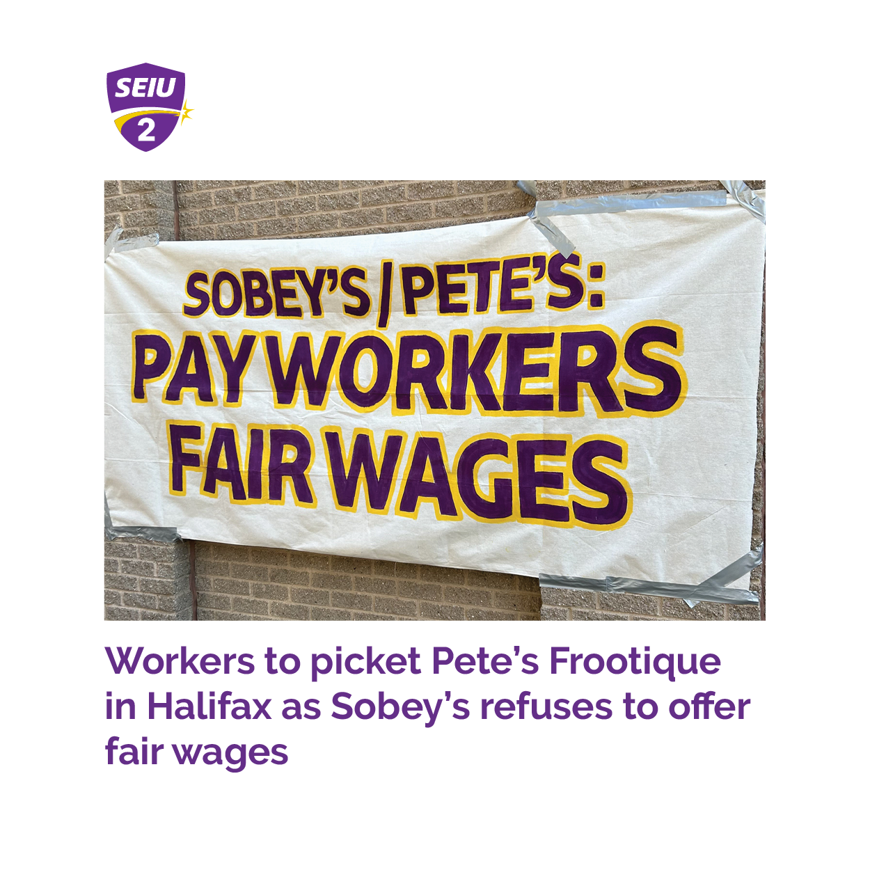 Read more about the article Workers to picket Pete’s Frootique in Halifax as Sobey’s refuses to offer fair wages