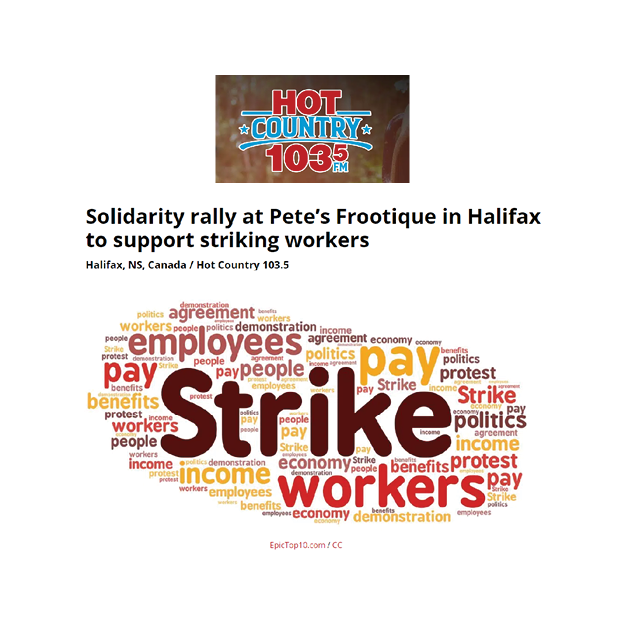 Read more about the article Solidarity rally at Pete’s Frootique in Halifax to support striking workers